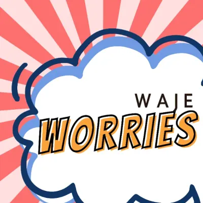 Waje "Worries"